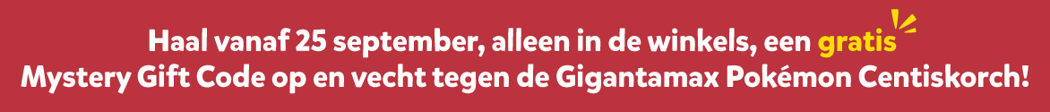 Pokémon Mystery Gift Code Haal vanaf 25 september, alleen in de winkels, een gratis Mystery Gift Code op en vecht tegen de Gigantamax Pokémon Centiskorch!