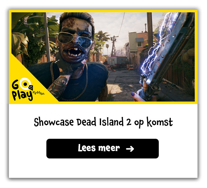 Showcase Dead Island 2 op komst