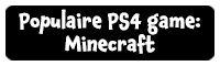 Minecraft games voor de PlayStation 4