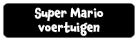 Super Mario voertuigen