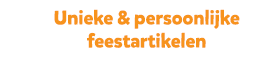 Unieke en persoonlijke feestartikelen ontwerpen Unieke en persoonlijke feestartikelen ontwerpen