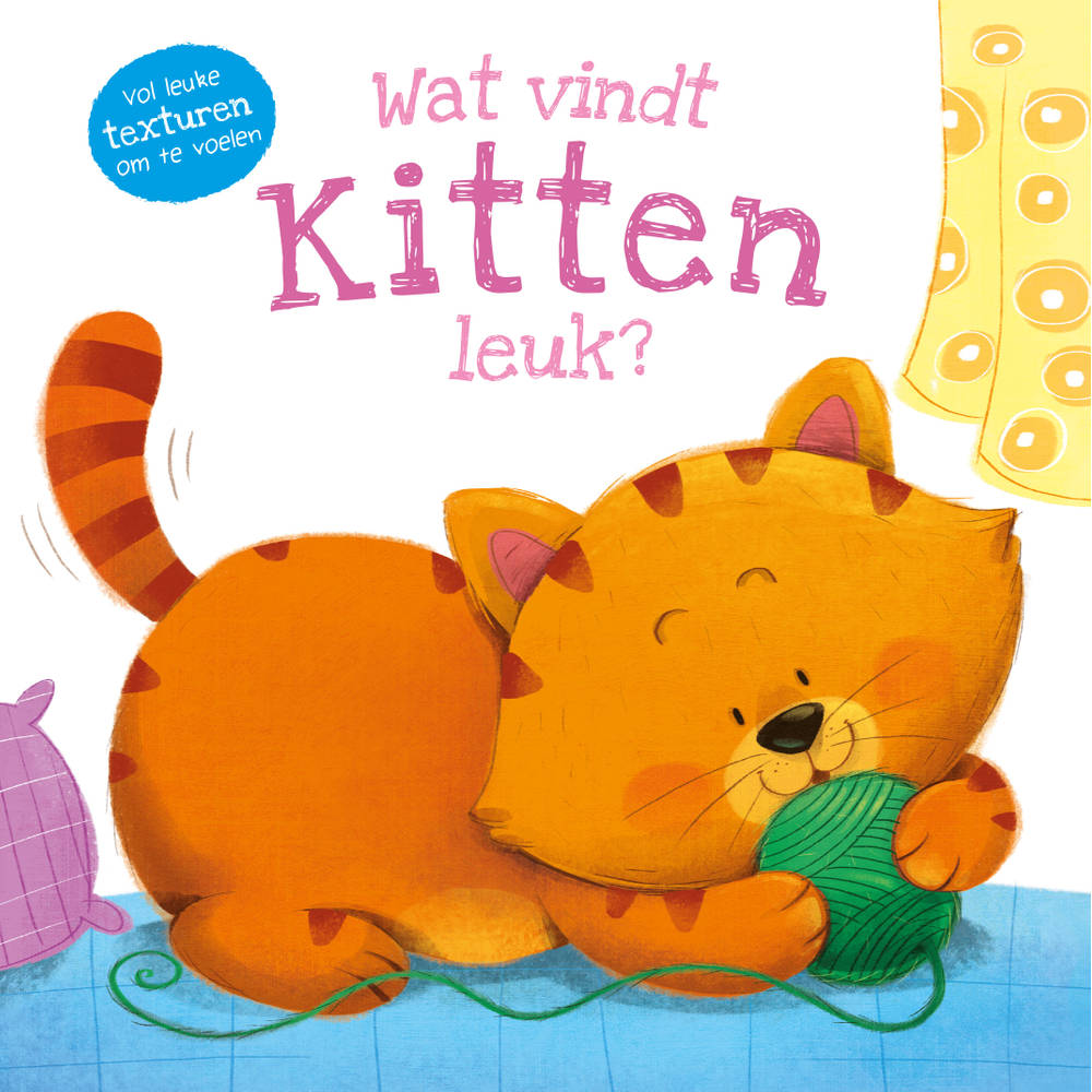 Wat vindt kitten leuk? voelboekje - Daniel Mills Main Image