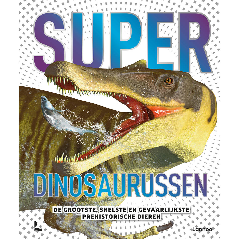 Super dinosaurussen