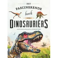 Het fascinerende boek over dinosauriërs