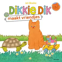 Dikkie Dik maakt vrienden - Jet Boeke