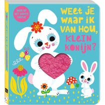Weet je waar ik van hou, Klein Konijn?